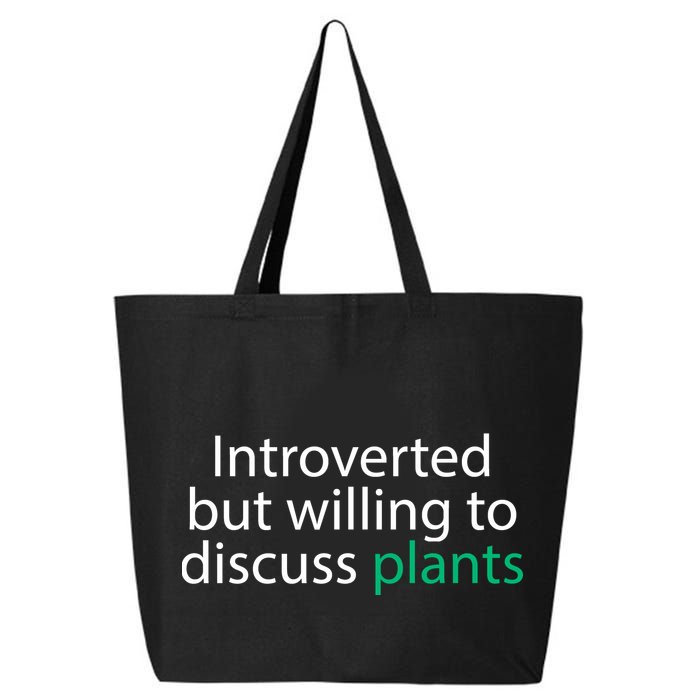 Introverted But Willing To Discuss Plants 25L Jumbo Tote