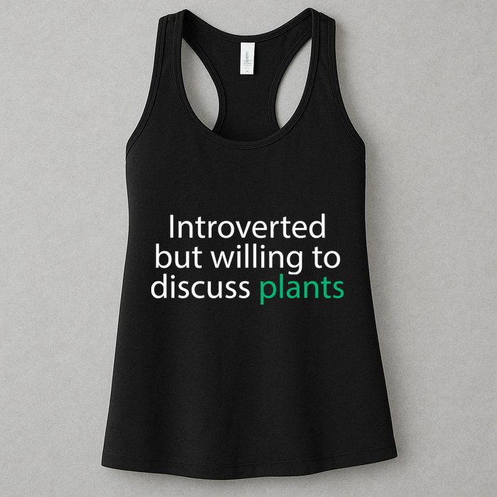 Introverted But Willing To Discuss Plants Womens Tank Top