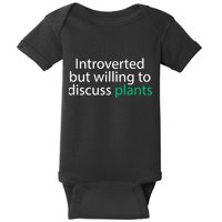 Introverted But Willing To Discuss Plants Baby Bodysuit