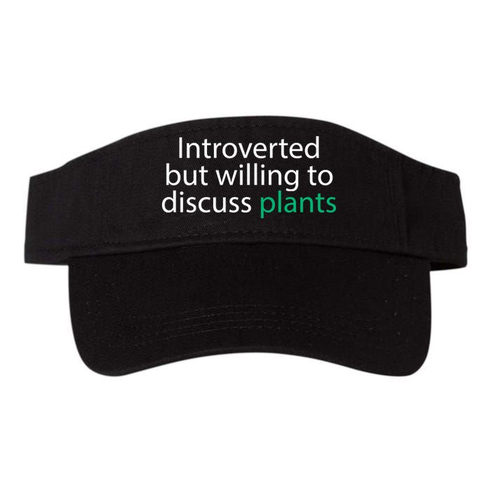 Introverted But Willing To Discuss Plants Valucap Bio-Washed Visor