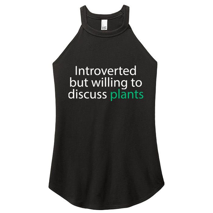 Introverted But Willing To Discuss Plants Women's Perfect Tri Rocker Tank