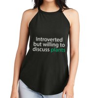 Introverted But Willing To Discuss Plants Women's Perfect Tri Rocker Tank