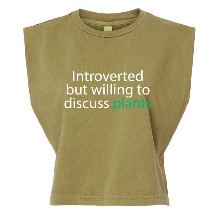 Introverted But Willing To Discuss Plants Garment-Dyed Women's Muscle Tee