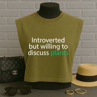 Introverted But Willing To Discuss Plants Garment-Dyed Women's Muscle Tee