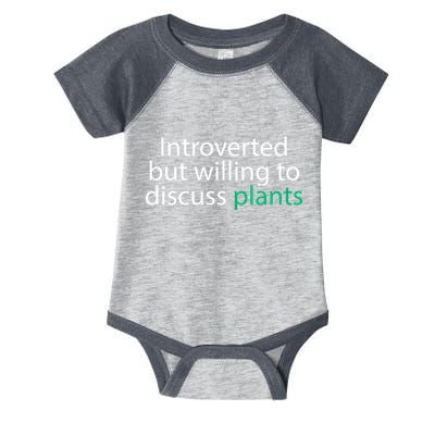 Introverted But Willing To Discuss Plants Infant Baby Jersey Bodysuit