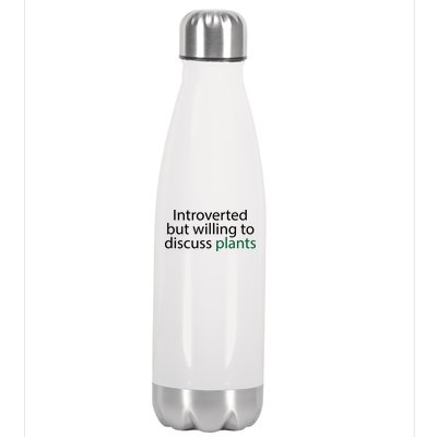 Introverted But Willing To Discuss Plants Stainless Steel Insulated Water Bottle