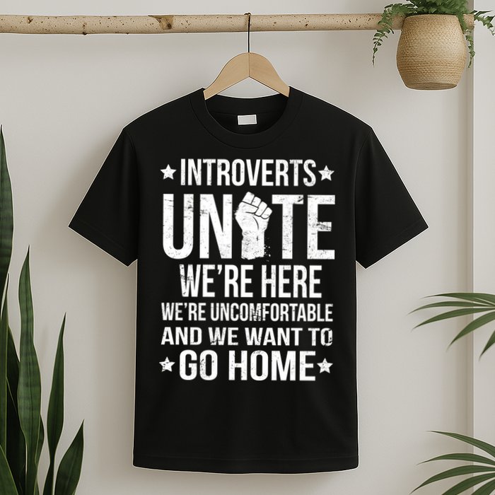 Introverts Unite T-Shirt