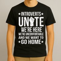 Introverts Unite T-Shirt