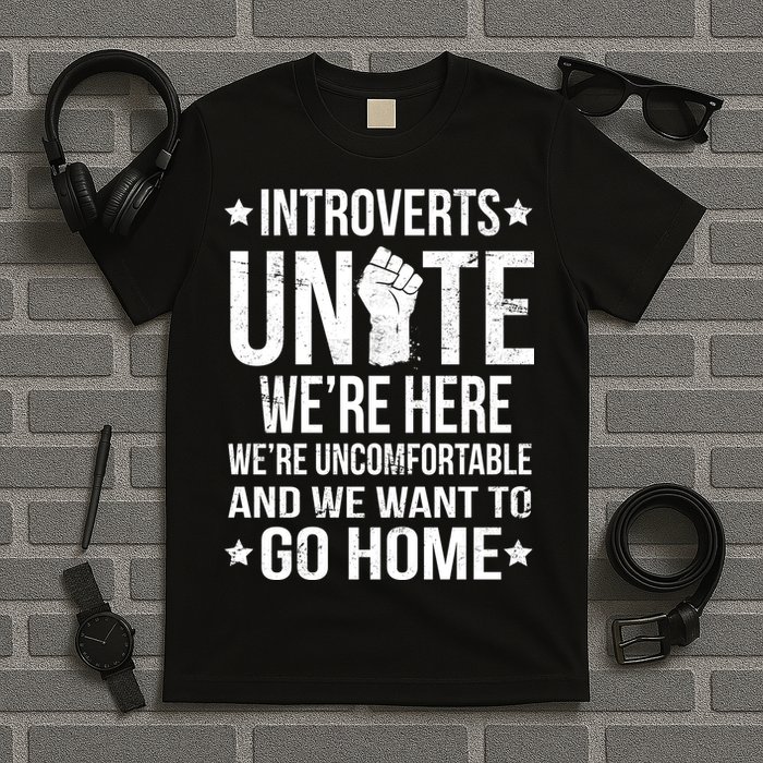 Introverts Unite T-Shirt