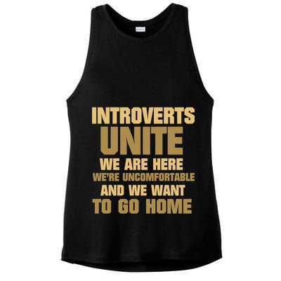 Introverts Unite We Want To Go Home Ladies PosiCharge Tri-Blend Wicking Tank