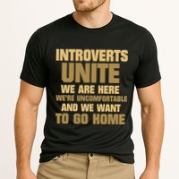 Introverts Unite We Want To Go Home Performance Shirt