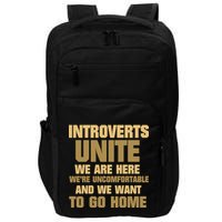 Introverts Unite We Want To Go Home Impact Tech Backpack