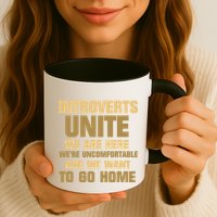 Introverts Unite We Want To Go Home Mug