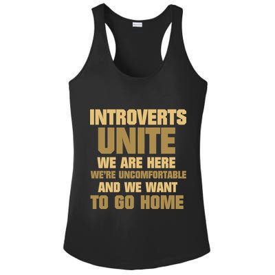 Introverts Unite We Want To Go Home Ladies PosiCharge Competitor Racerback Tank