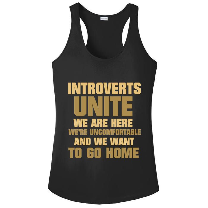 Introverts Unite We Want To Go Home Ladies PosiCharge Competitor Racerback Tank