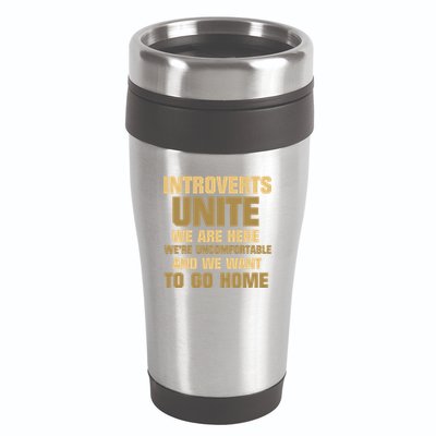 Introverts Unite We Want To Go Home 16oz Travel Tumbler