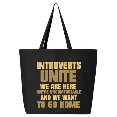 Introverts Unite We Want To Go Home 25L Jumbo Tote
