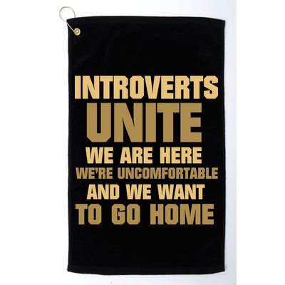 Introverts Unite We Want To Go Home Golf Towel