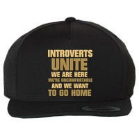 Introverts Unite We Want To Go Home Wool Snapback Cap