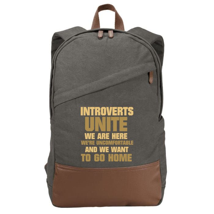 Introverts Unite We Want To Go Home Cotton Canvas Backpack