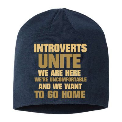 Introverts Unite We Want To Go Home Sustainable Beanie