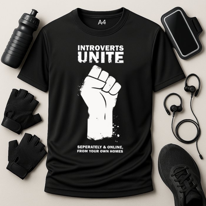 Introverts Unite Separately & Online Performance Shirt