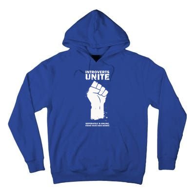 Introverts Unite Separately & Online Tall Hoodie