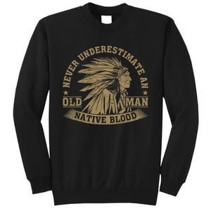 Indigenous Never Underestimate An Old Man With Native Blood Sweatshirt