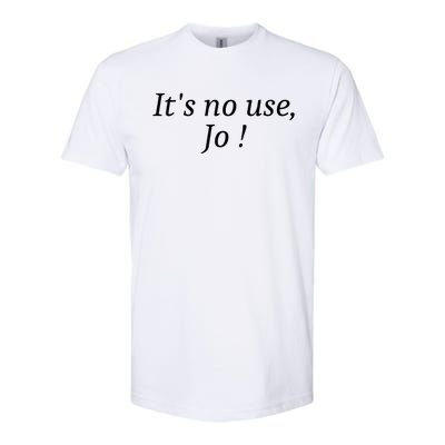 Its No Use Jo Softstyle® CVC T-Shirt