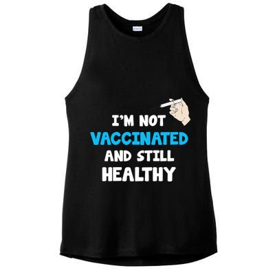 I'm Not Vaccinated And Still Healthy Ladies PosiCharge Tri-Blend Wicking Tank