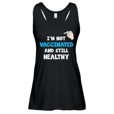 I'm Not Vaccinated And Still Healthy Ladies Essential Flowy Tank