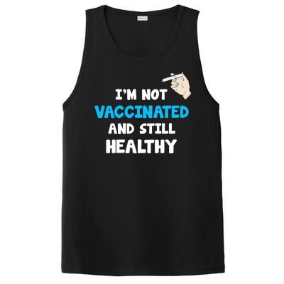 I'm Not Vaccinated And Still Healthy PosiCharge Competitor Tank