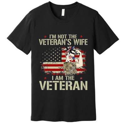 IM Not VeteranS Wife IM Veteran American Flag Gift Premium T-Shirt