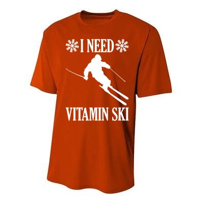 I Need Vitamin Ski Cute Gift Performance Sprint T-Shirt