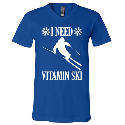 I Need Vitamin Ski Cute Gift V-Neck T-Shirt