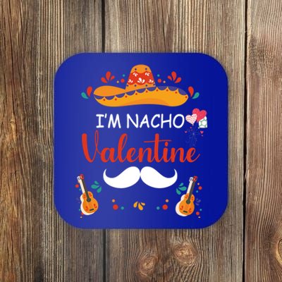 I'm Nacho Valentines Day Humor Funny Gift Coaster