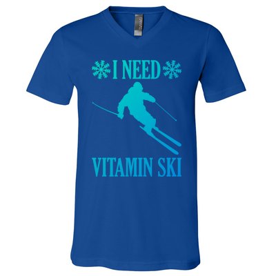 I Need Vitamin Ski Cute Gift V-Neck T-Shirt