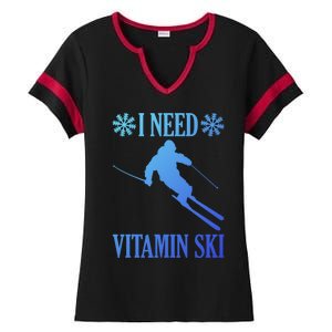 I Need Vitamin Ski Cute Gift Ladies Halftime Notch Neck Tee