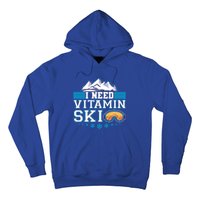 I Need Vitamin Ski Funny Skier Ski Instructor Gift Hoodie