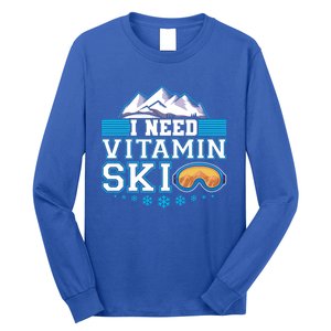 I Need Vitamin Ski Funny Skier Ski Instructor Gift Long Sleeve Shirt