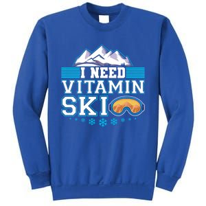 I Need Vitamin Ski Funny Skier Ski Instructor Gift Sweatshirt