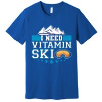 I Need Vitamin Ski Funny Skier Ski Instructor Gift Premium T-Shirt