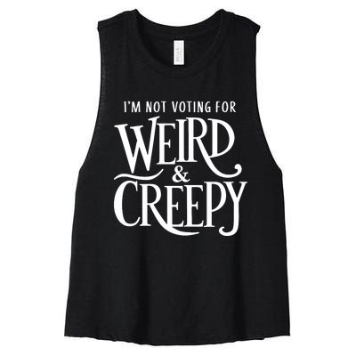 Im Not Voting For Weird Creepy Vote Kamala Harris Women's Racerback Cropped Tank