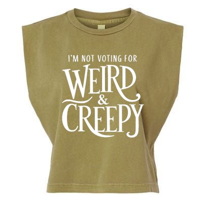 Im Not Voting For Weird Creepy Vote Kamala Harris Garment-Dyed Women's Muscle Tee