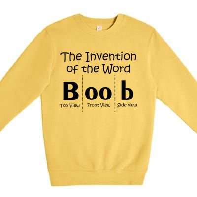 Invention Of The Word Boob Premium Crewneck Sweatshirt