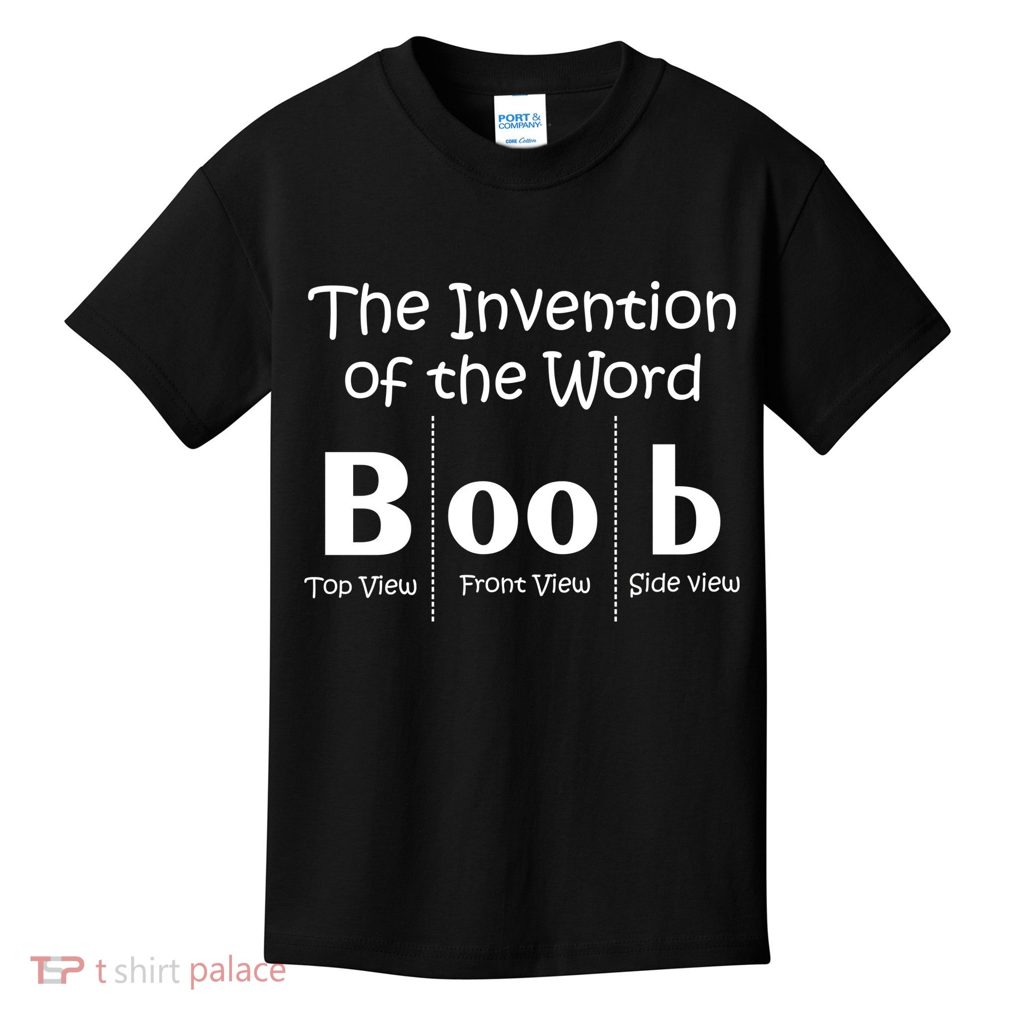 Invention Of The Word Boob Kids T-Shirt