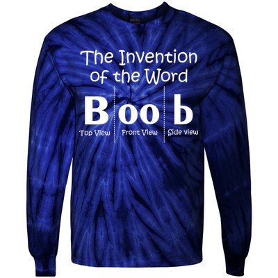 Invention Of The Word Boob Tie-Dye Long Sleeve Shirt