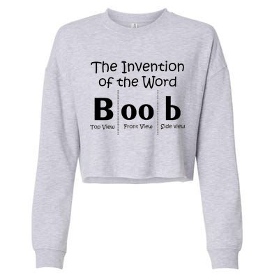 Invention Of The Word Boob Cropped Pullover Crew