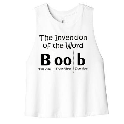 Invention Of The Word Boob Women's Racerback Cropped Tank