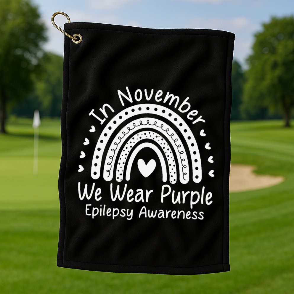 In November We Wear Purple Ribbon Warrior Epilepsy Awareness Gift Golf Towel